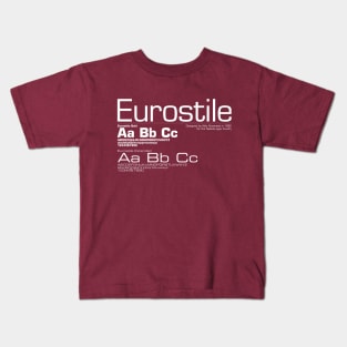 Type Geek - Eurostile Kids T-Shirt